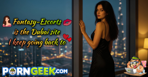 Fantasy-Escorts is the Dubai site I keep going back to