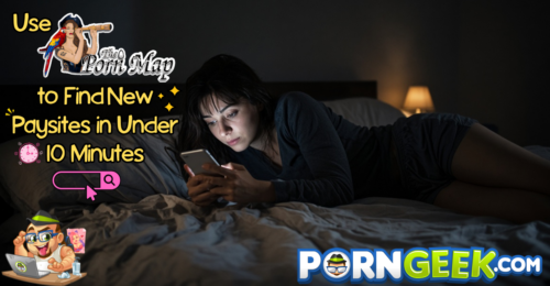 Use ThePornMap to Find New Paysites in Under 10 Minutes